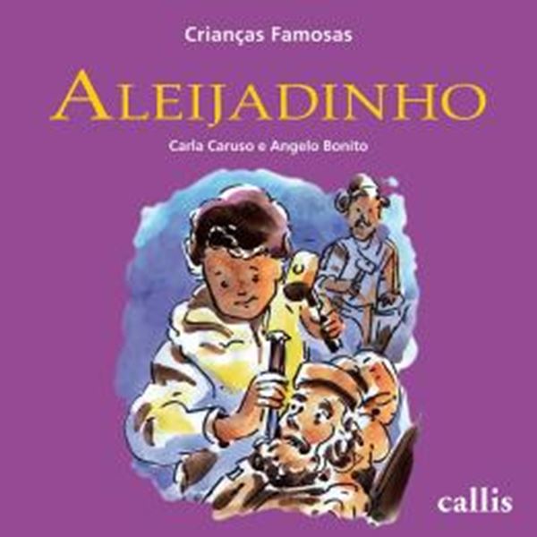 Picture of ALEIJADINHO - CRIANCAS FAMOSAS - 2ª ED