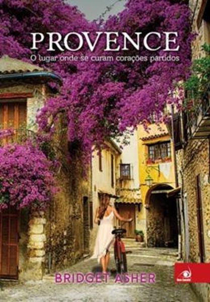Picture of PROVENCE - O LUGAR ONDE SE CURAM CORACOES PARTIDOS