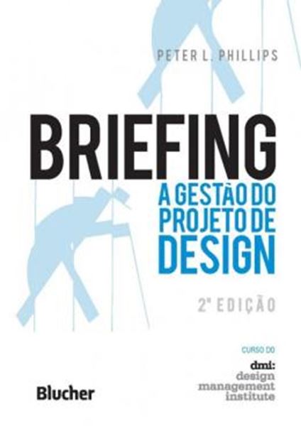 Picture of BRIEFING - A GESTAO DO PROJETO DE DESIGN - 2ª ED