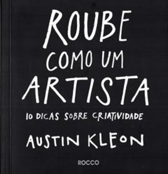 Picture of ROUBE COMO UM ARTISTA - 10 DICAS PARA SUA CRIATIVIDADE