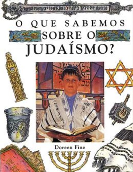 Picture of QUE SABEMOS SOBRE O JUDAISMO? O - 2ª ED