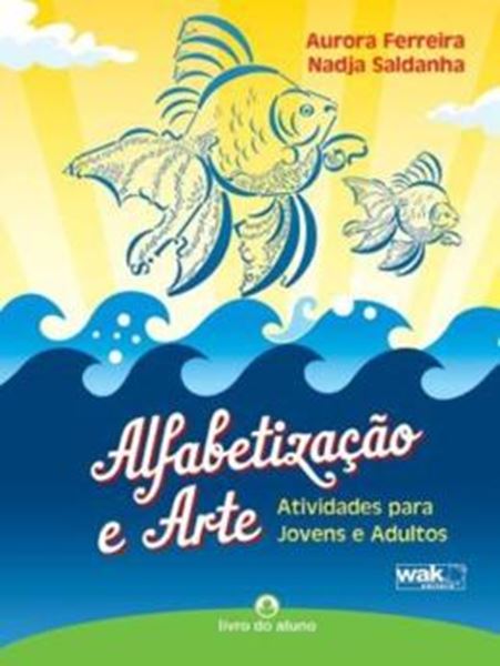 Picture of ALFABETIZACAO E ARTE - LIVRO DO ALUNO
