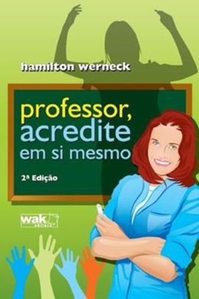 Picture of PROFESSOR, ACREDITE EM SI MESMO - 2ª ED