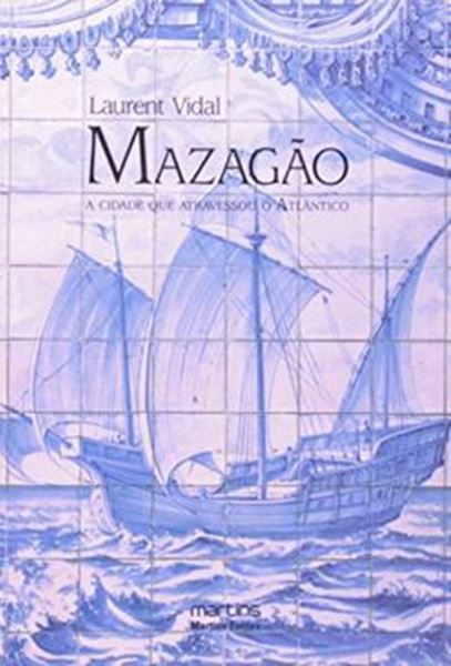 Picture of MAZAGAO - A CIDADE QUE ATRAVESSOU O ATLANTICO