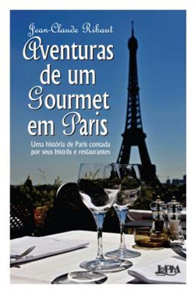 Picture of AVENTURA DE UM GOURMET EM PARIS