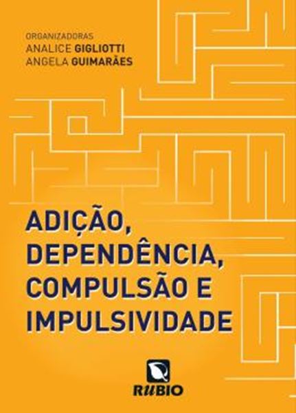 Picture of ADICAO, DEPENDENCIA, COMPULSAO E IMPULSIVIDADE