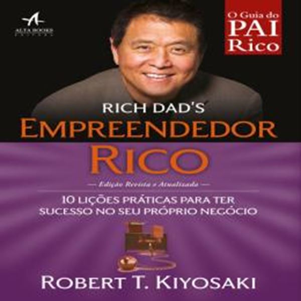 Picture of EMPREENDEDOR RICO - 10 LICOES PRATICAS PARA TER SUCESSO NO SEU PROPRIO NEGOCIO