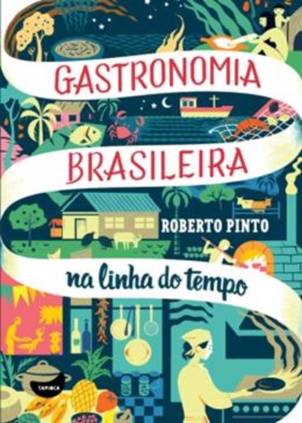 Picture of GASTRONOMIA BRASILEIRA - NA LINHA DO TEMPO