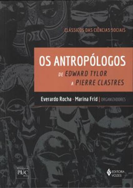 Picture of ANTROPOLOGOS, OS - DE EDWARD TYLOR E PIERRE CLASTRES