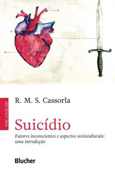 Picture of SUICIDIO - FATORES INCONSCIENTES E ASPECTOS SOCIOCULTURAIS - UMA INTRODUCAO