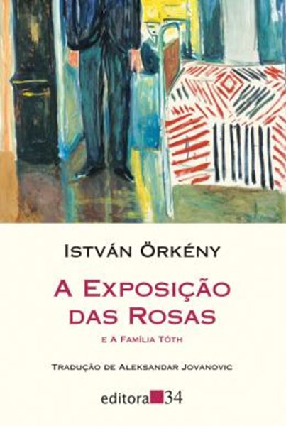 Picture of A EXPOSICAO DAS ROSAS E A FAMILIA TOTH - 2ª ED