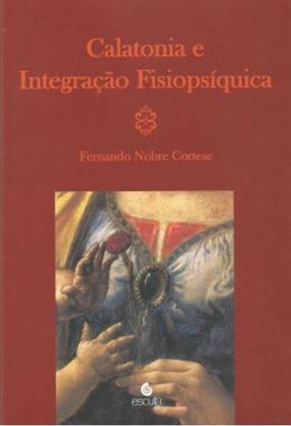 Picture of CALATONIA E INTEGRACAO FISIOPSIQUICA