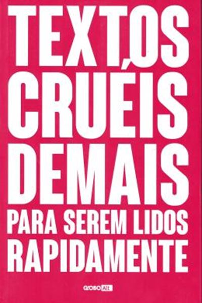 Picture of TEXTOS CRUEIS DEMAIS PARA SEREM LIDOS RAPIDAMENTE