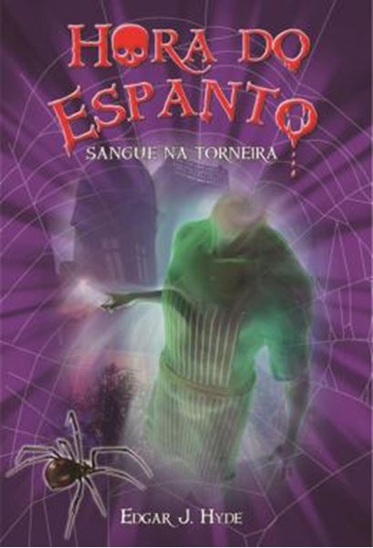 Picture of HORA DO ESPANTO - SANGUE NA TORNEIRA