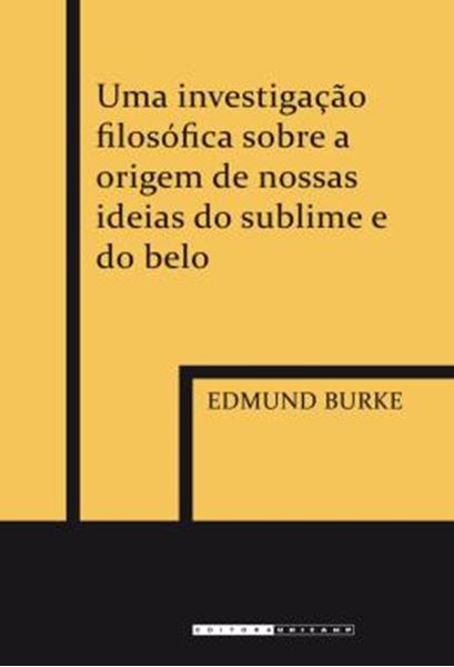 Picture of UMA INVESTIGACAO FILOSOFICA SOBRE A ORIGEM DE NOSSAS IDEIAS DO SUBLIME E DO BELO