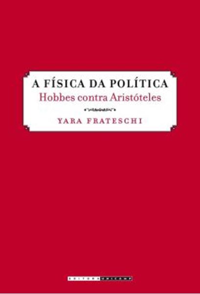 Picture of A FISICA DA POLITICA - HOBBES CONTRA ARISTOTELES