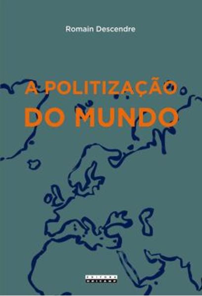 Picture of A POLITIZACAO DO MUNDO