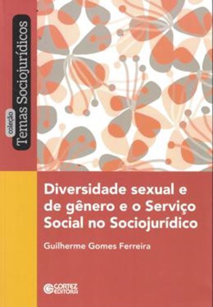Picture of DIVERSIDADE SEXUAL E DE GENERO E O SERVICO SOCIAL NO SOCIOJURIDICO