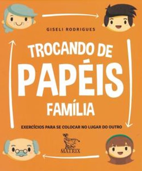 Picture of TROCANDO DE PAPEIS - FAMILIA - EXERCICIOS PARA SE COLOCAR NO LUGAR DO OUTRO