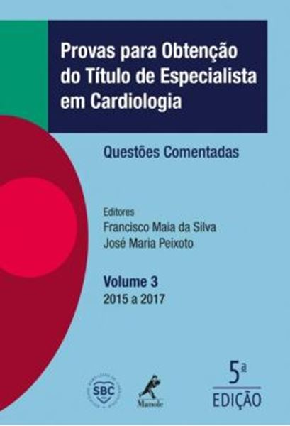 Picture of PROVAS PARA OBTENCAO DO TITULO DE ESPECIALISTA EM CARDIOLOGIA - VOLUME 3 - 5ªED