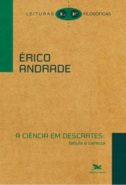 Picture of A CIENCIA EM DESCARTES - FABULA E CERTEZA