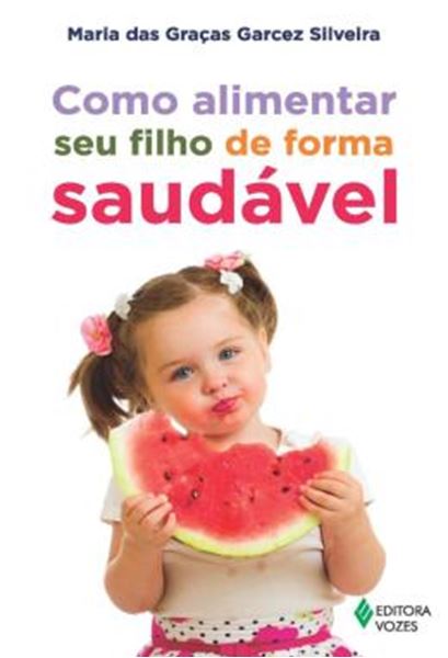 Picture of COMO ALIMENTAR SEU FILHO DE FORMA SAUDAVEL