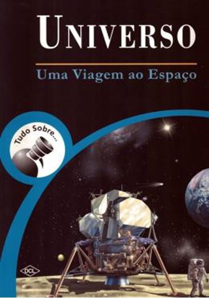 Picture of TUDO SOBRE... UNIVERSO - UMA VIAGEM AO ESPACO