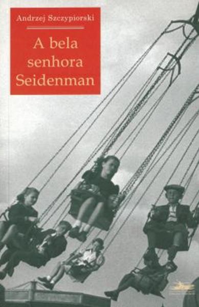 Picture of BELA SENHORA SEIDENMAN, A