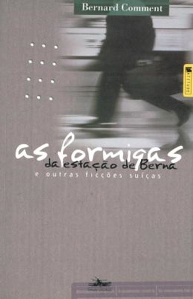 Picture of AS FORMIGAS DA ESTACAO DE BERNA