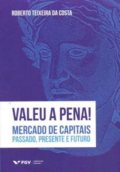 Picture of VALEU A PENA! MERCADO DE CAPITAIS