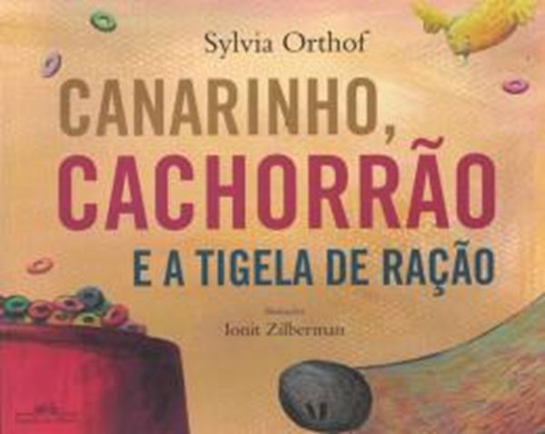 Picture of CANARINHO, CACHORRAO E A TIGELA DE RACAO