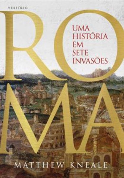 Picture of ROMA - UMA HISTORIA EM SETE INVASOES