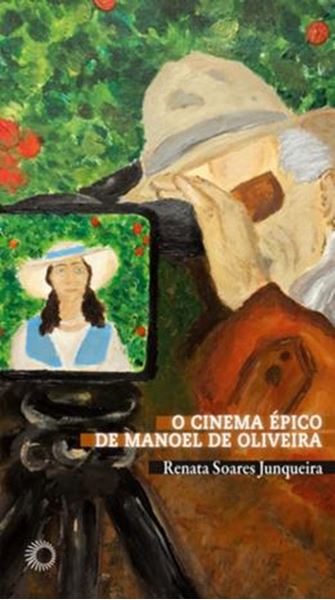 Picture of CINEMA EPICO DE MANOEL DE OLIVEIRA, O