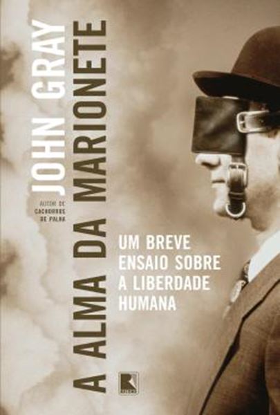 Picture of A ALMA DA MARIONETE - UM BREVE ENSAIO SOBRE A LIBERDADE HUMANA