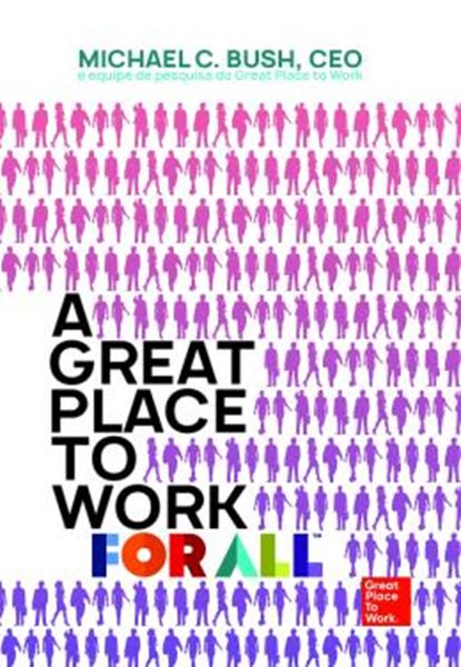Picture of A GREAT PLACE TO WORK FOR ALL