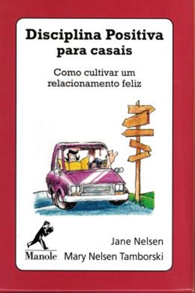 Picture of DISCIPLINA POSITIVA PARA CASAIS - COMO CULTIVAR UM RELACIONAMENTO FELIZ