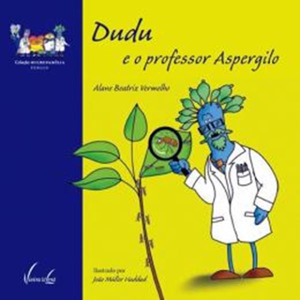 Picture of DUDU E O PROFESSOR ASPERGILO - FUNGOS