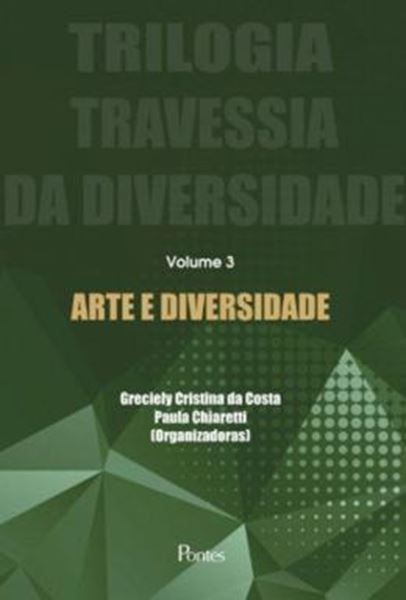 Picture of ARTE E DIVERSIDADE - VOL. 3 TRILOGIA TRAVESSIA DA DIVERSIDADE