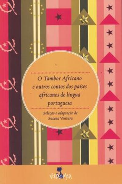 Picture of TAMBOR AFRICANO E OUTROS CONTOS DOS PAISES DE LINGUA PORTUGUESA, O