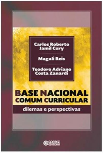 Picture of BASE NACIONAL COMUM CURRICULAR - DILEMAS E PERSPECTIVAS