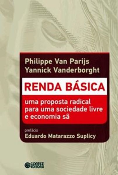 Picture of RENDA BASICA - UMA PROPOSTA RADICAL PARA UMA SOCIEDADE LIVRE E ECONOMIA SA
