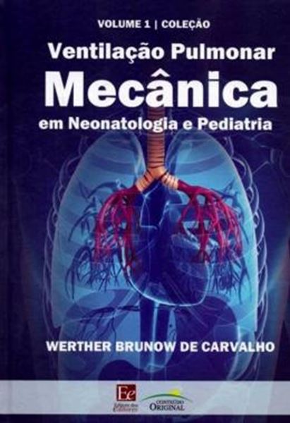 Picture of VENTILACAO PULMONAR MECANICA EM NEONATOLOGIA E PEDIATRIA