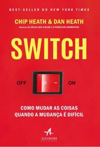 Picture of SWITCH - COMO MUDAR AS COISAS QUANDO A MUDANCA E DIFICIL