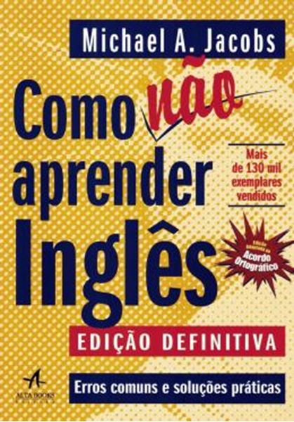 Picture of COMO NAO APRENDER INGLES - ERROS COMUNS E SOLUCOES PRATICAS