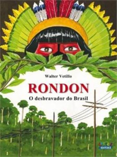 Picture of RONDON - O DESBRAVADOR DO BRASIL