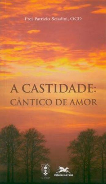 Picture of CASTIDADE, A - CANTICO DE AMOR
