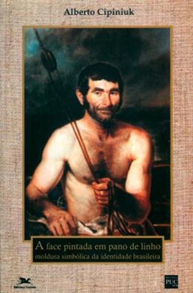 Picture of FACE PINTADA EM PANO DE LINHO, A - MOLDURA SIMBOLICA DA IDENTIDADE BRASILEIRA