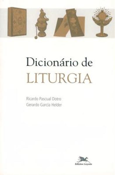 Picture of DICIONARIO DE LITURGIA