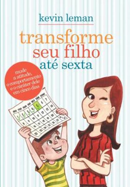 Picture of TRANSFORME SEU FILHO ATE SEXTA