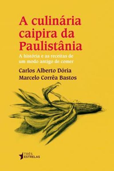 Picture of CULINARIA CAIPIRADA PAULISTANIA, A